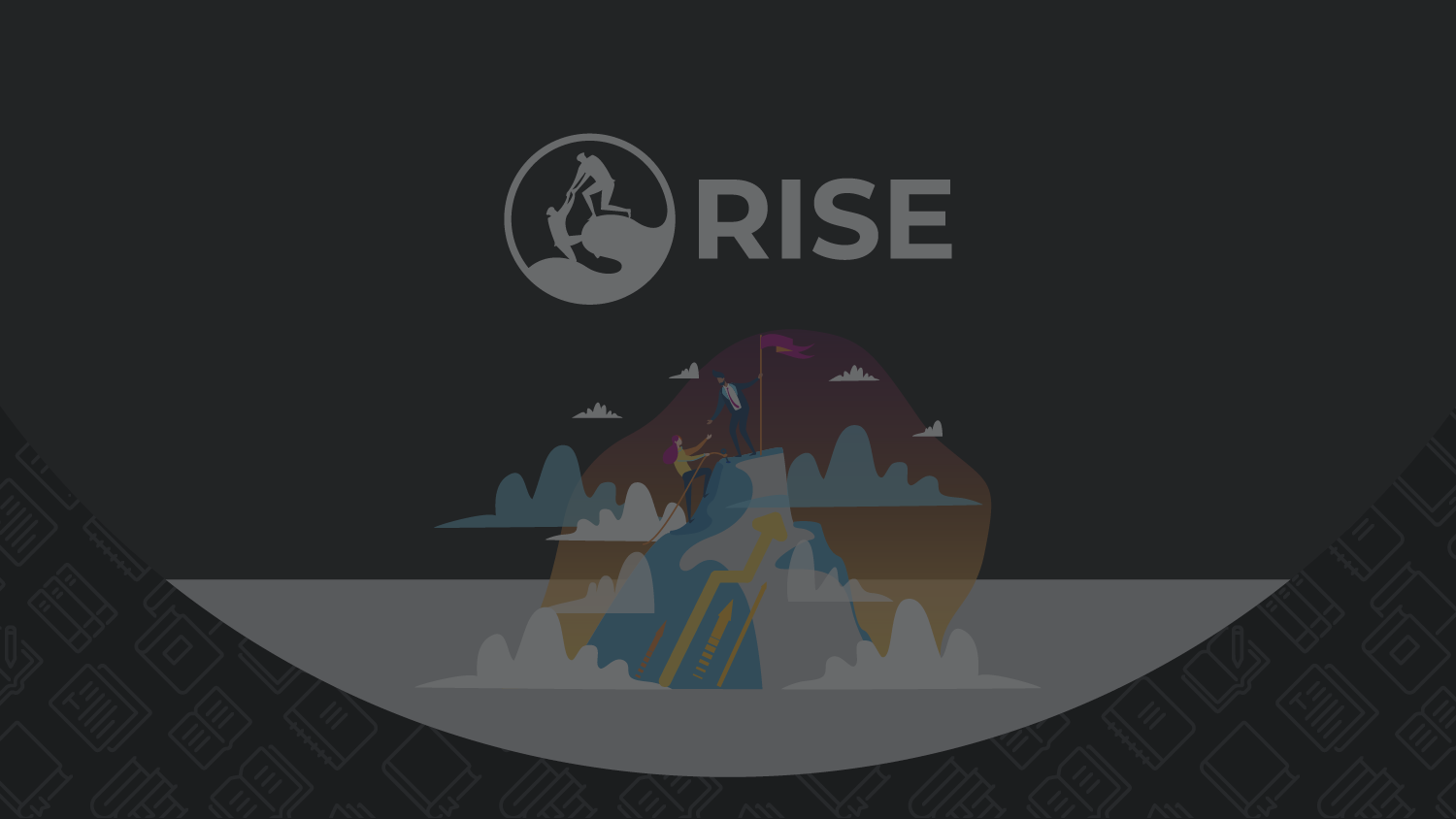 Rise